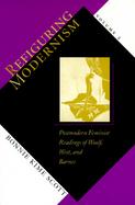 Refiguring Modernism Postmodern Feminist Readings of Woolf, West, and Barnes (volume2) cover