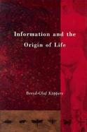 Information and the Origin of Life cover