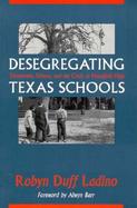 Desegregating Texas Schools Eisenhower, Shivers, and the Crisis at Mansfield High cover