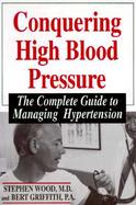 Conquering High Blood Pressure cover