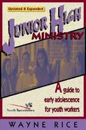 Junior High Ministry A Guide to Early Adolescence for Youth Workers cover