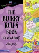 The Blurry Rules Book It's a God Thing! cover