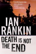 Death Is Not the End An Inspector Rebus Novella cover