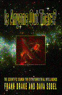 Is Anyone Out There?: The Scientific Search for Extraterrestrial Intelligence cover