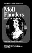 Moll Flanders, an Authoritative Text: Backgrounds and Sources; Criticism cover