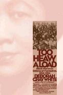 Too Heavy a Load Black Women in Defense of Themselves, 1894-1994 cover