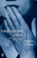 Language and Desire Encoding Sex, Romance and Intimacy cover