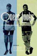 Queer Looks Perspectives on Lesbian and Gay Film and Video cover