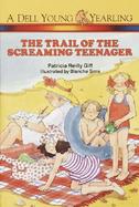 The Trail of the Screaming Teenager cover