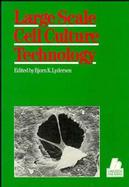 Large Scale Cell Culture Technology cover