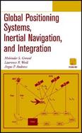 Global Positioning Systems, Inertial Navigation, and Integration cover