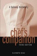 The Chef's Companion: A Culinary Dictionary, 3rd Edition cover