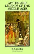 Myths and Legends of the Middle Ages cover