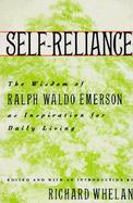 Self-Reliance The Wisdom of Ralph Waldo Emerson As Inspiration for Daily Living cover