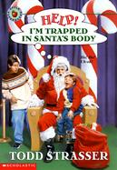 Help! I'm Trapped in Santa's Body cover