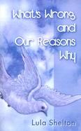 What's Wrong and Our Reasons Why cover