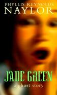 Jade Green A Ghost Story cover