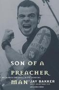 Son of a Preacher Man: My Search for Grace in the Shadows cover