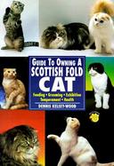 Guide to Owning a Scottish Fold Cat cover