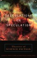 Speculations on Speculation Theories of Science Fiction cover