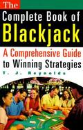 The Complete Book of Blackjack A Comprehensive Guide to Winning Strategies cover