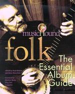 Musichound Folk: The Essential Album Guide with CD (Audio) cover