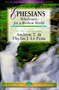 Ephesians Wholeness For A Broken World cover