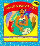 Uncle Nacho's Hat/El Sombrero Del Tio Nacho cover