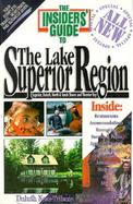 The Insider's Guide to the Lake Superior Region cover