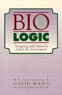 Biologic Designing With Nature to Protect the Environment cover