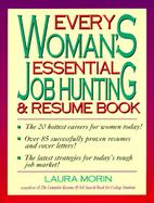 Every Woman's Essential Job Hunting and Resume Book cover
