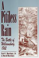 A Pitiless Rain The Battle of Williamsburg, 1862 cover
