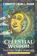 Celestial Wisdom for Every Year of Your Life Discover the Hidden Meaning of Your Age cover