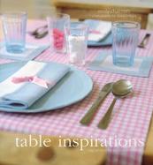 Table Inspirations Original Ideas For Stylish Entertaining cover