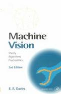 Machine Vision: Theory, Algorithms, Practicalities cover