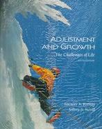 Adjustment and Growth: The Challenges of Life with Book cover