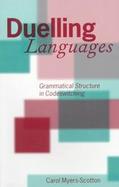 Duelling Languages Grammatical Structure in Codeswitching cover