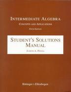 Students Solutions Manual to Accompany Intermediate Algebra Concepts and Applications cover