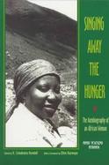 Singing Away the Hunger The Autobiography of an African Woman cover