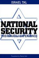 National Security The Israeli Experience cover