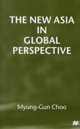 The New Asia in Global Perspective cover