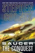 Saucer:The Conquest The Conquest cover