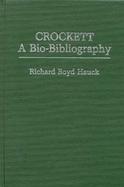 Crockett: A Bio-Bibliography cover