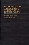 International Trade and Third World Development cover