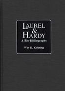 Laurel and Hardy A Bio-Bibliography cover