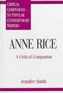 Anne Rice A Critical Companion cover