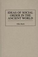 Ideas of Social Order in the Ancient World cover