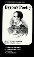 Byron's Poetry: Authoritative Texts, Letters and Journals, Criticism, Images of Byron cover