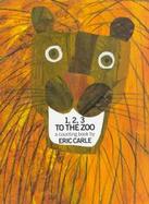 1, 2, 3 To the Zoo A Counting Book cover