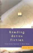 Reading Series Fiction From Arthur Ransome to Gene Kemp cover